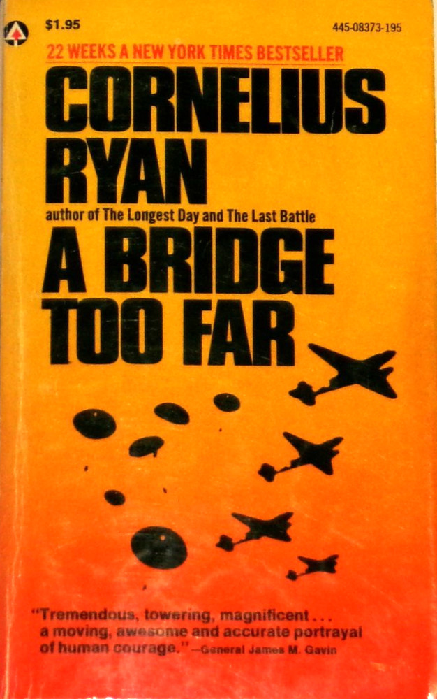 A Bridge Too Far by Cornelius Ryan 1974 1st Pop Lib 08373 VG+