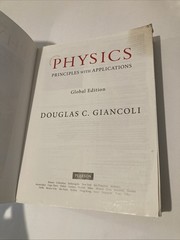 Physics: Principles with Applications, Global Edition by Douglas Giancoli: Used