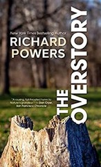 The Overstory : A Novel Library Binding Richard Powers