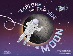 Explore the Far Side of the Moon Hardcover by Jenny Jacoby