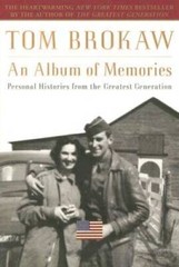 An Album of Memories: Personal Histories from the Greatest Generation – GOOD