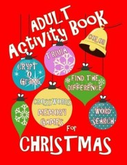 Adult Activity Book Christmas Activity Book For Adults: Large Print Christm…
