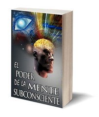 El Poder de La Mente Subconsciente (Spanish Edition) Paperback –October 14, 2008