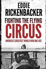 Fighting the Flying Circus by E. Rickenbacker ~ PAPERBACK ~ Ships FREE **NEW**