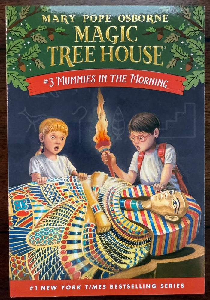 Magic Treehouse : #3 Mummies in the Morning by Mary Pope Osborne Ages 6-9 NEW