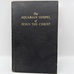 The Aquarian Gospel of Jesus the Christ /LEVI /HC