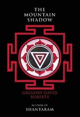 The Mountain Shadow by Roberts, Gregory David