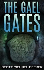 The Gael Gates by Scott Michael Decker (English) Paperback Book