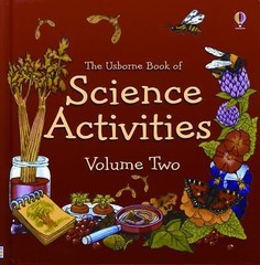 Usborne Science Activities, Vol. 2 – hardcover, 0794524214, Helen Edom