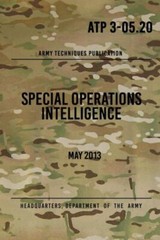 Atp 3-05 20 Special Operations Intelligence: May 2013