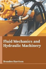Fluid Mechanics and Hydraulic Machinery (Hardback)