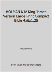 HOLMAN KJV King James Version Large Print Compact Bible 4x6x1.25 by Anonymous