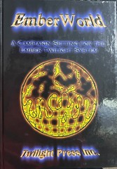 Ember World A Campaign Setting for the Ember Twilight System HC