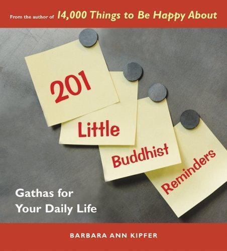 201 Little Buddhist Reminders: Gathas- paperback, 1569755183, Barbara Ann Kipfer
