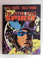 THE OUTER SPACE SPIRIT By Will Eisner & Wallace Wood – Hardcover **Excellent**