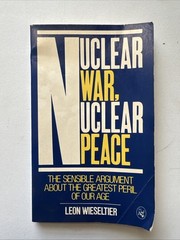 Nuclear War, Nuclear Peace Paperback Leon Wieseltier