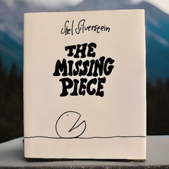 The Missing Piece by Shel Silverstein (1976, Hardcover)
