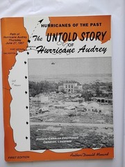 The Untold Story Of Hurricane Audrey Signed Donald Menard (490)