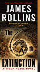 The 6th Extinction: A Sigma Force Novel (Sigma Force Novels) – GOOD