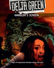 Delta Green RPG: Handler’s Screen