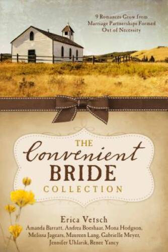 The Convenient Bride Collection: 9 Romances Grow from Marriage Partnershi – GOOD