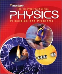 Physics: Principles and Problems, Teacher Wraparound Edition, Zitzewitz, Elliott