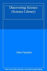 Discovering Science (Science Library) By John Farndon