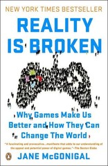 Reality Is Broken: Why Games Make Us … by McGonigal, Jane Paperback / softback