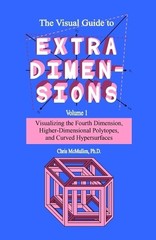Chris McMullen The Visual Guide To Extra Dimensions (Paperback)