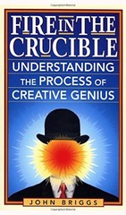 Fire in the Crucible: Understanding the…, John Briggs