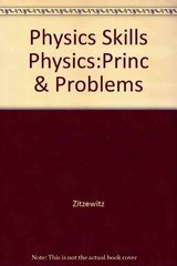 Physics Skills (“Principles and Problems”) – Paperback, by Zitzewitz – Very Good
