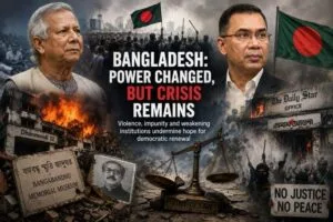 Bangladesh: From Yunus to Tarique: The Persistence of Mob Rule