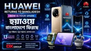 Huawei Relaunches Device Business in Bangladesh