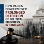 HRW Raises Concern Over Prolonged Detention of Political Prisoners in Bangladesh